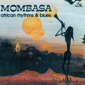 MOMBASA-African-Rhythms-Blues