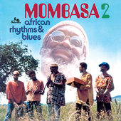 MOMBASA-African-Rhythms-Blues2