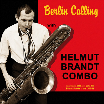 HELMUT_BRANDT_COMBO_Berlin_CallingA