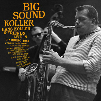 Hans Koller And Friends Front Cover